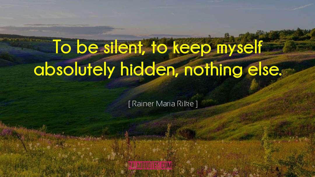 Absolutely Fabulous quotes by Rainer Maria Rilke