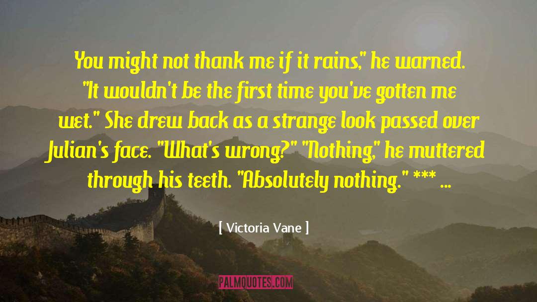 Absolutely Nothing quotes by Victoria Vane