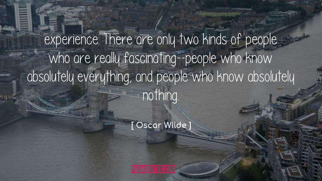 Absolutely Nothing quotes by Oscar Wilde