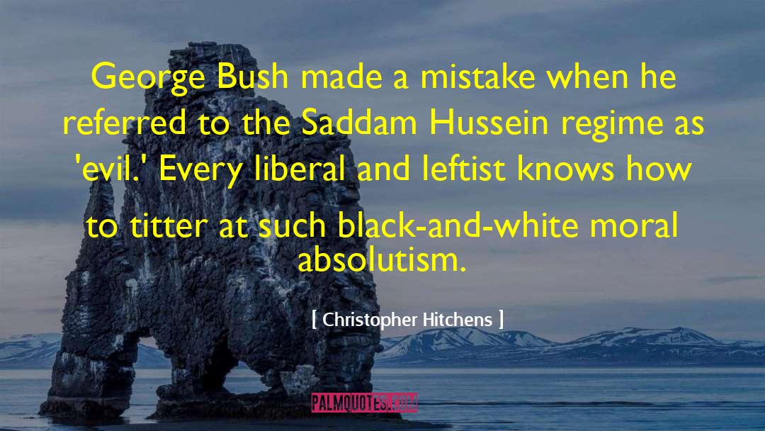 Absolutism quotes by Christopher Hitchens