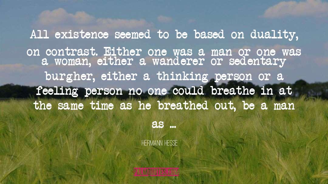 Absolutist Thinking quotes by Hermann Hesse