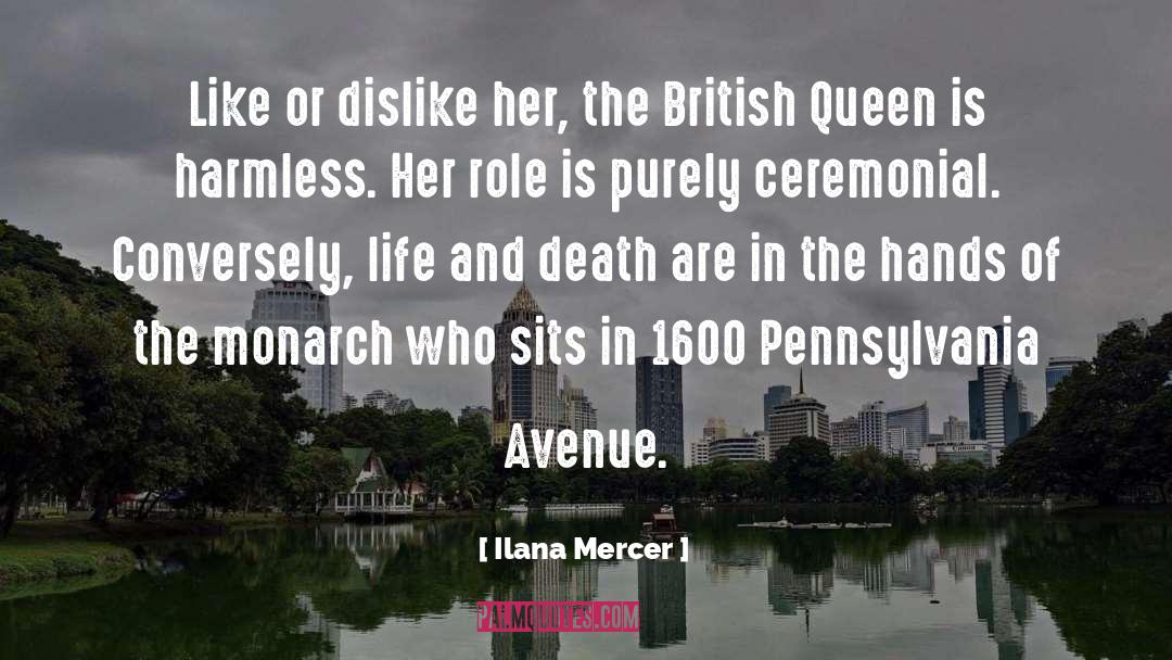 Absolutists Monarchs quotes by Ilana Mercer