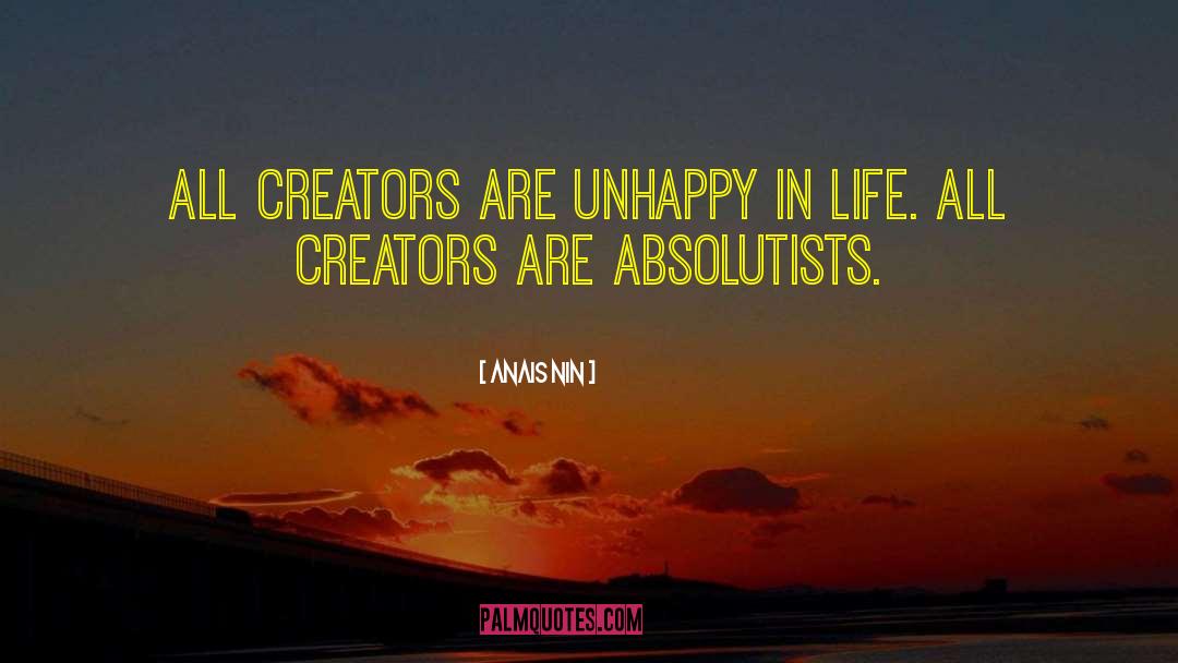 Absolutists Monarchs quotes by Anais Nin