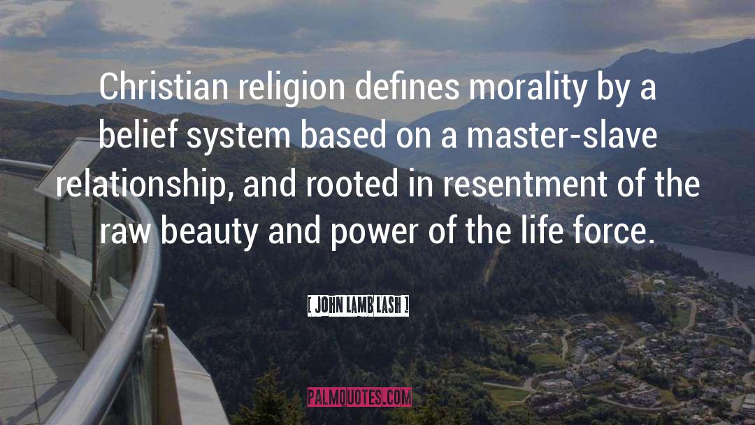 Absolutists Religion quotes by John Lamb Lash