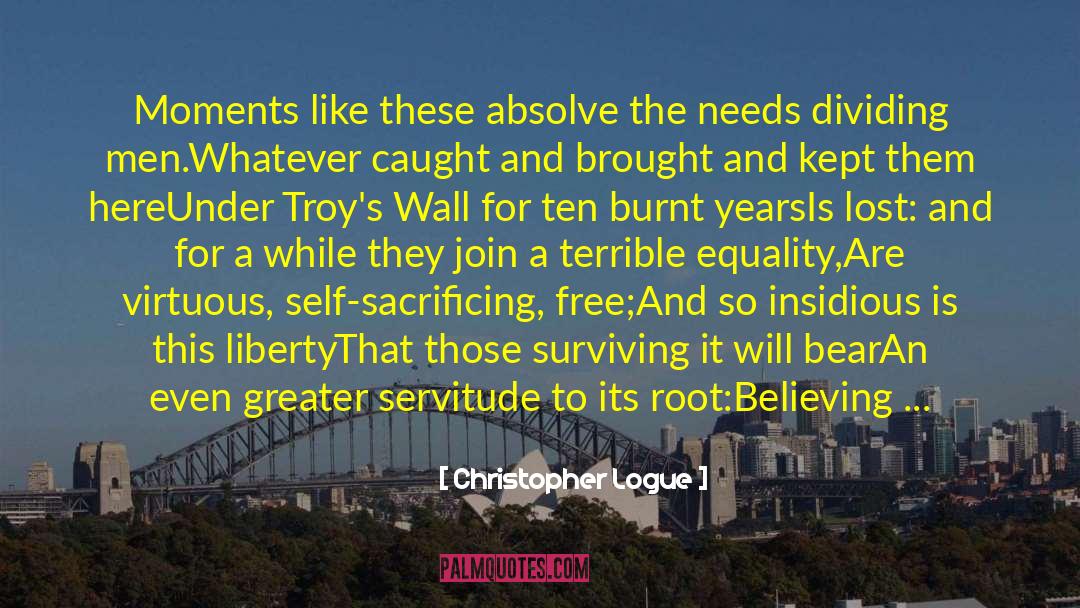 Absolve quotes by Christopher Logue