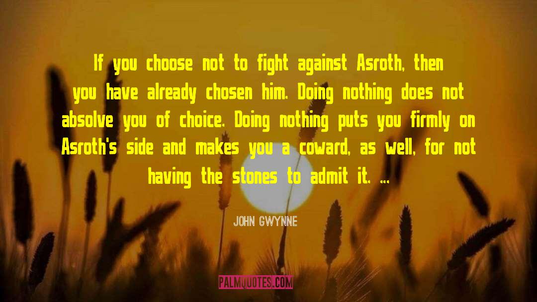 Absolve quotes by John Gwynne