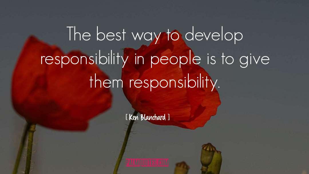 Absolves Responsibility quotes by Ken Blanchard