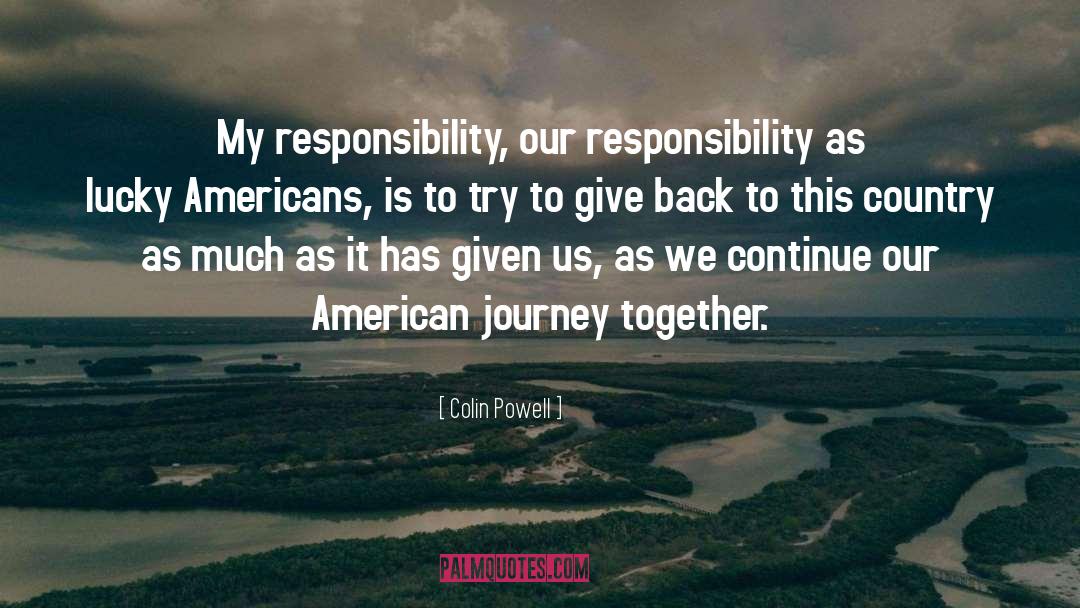 Absolves Responsibility quotes by Colin Powell