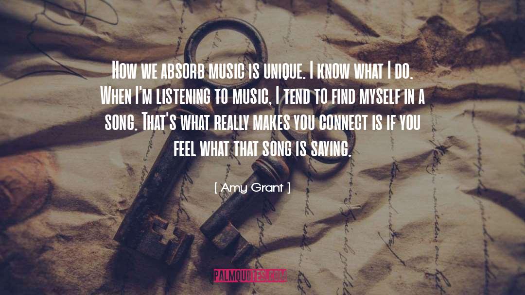 Absorb quotes by Amy Grant