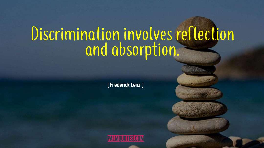 Absorption quotes by Frederick Lenz