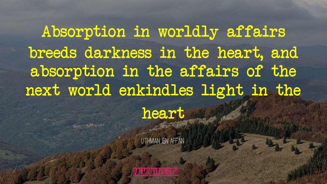 Absorption quotes by Uthman Ibn Affan