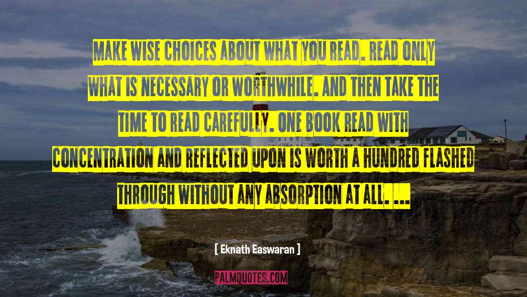 Absorption quotes by Eknath Easwaran