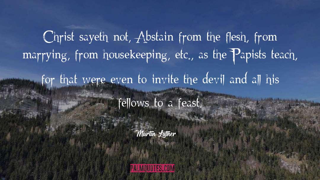 Abstain quotes by Martin Luther
