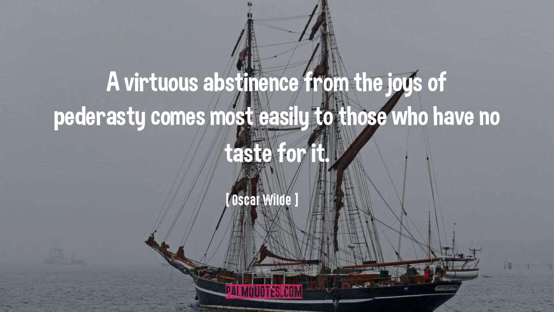 Abstinence quotes by Oscar Wilde