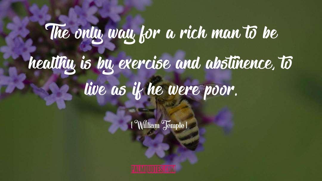 Abstinence quotes by William Temple