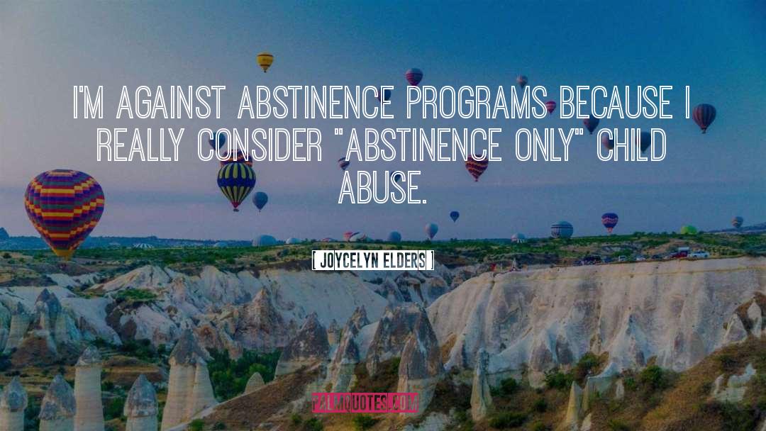 Abstinence quotes by Joycelyn Elders