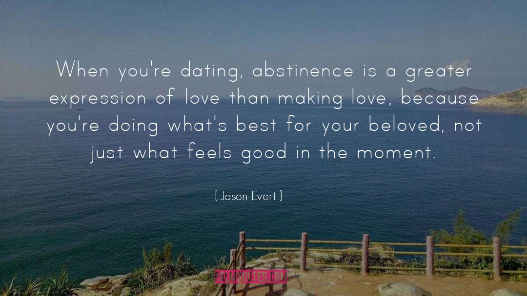 Abstinence quotes by Jason Evert