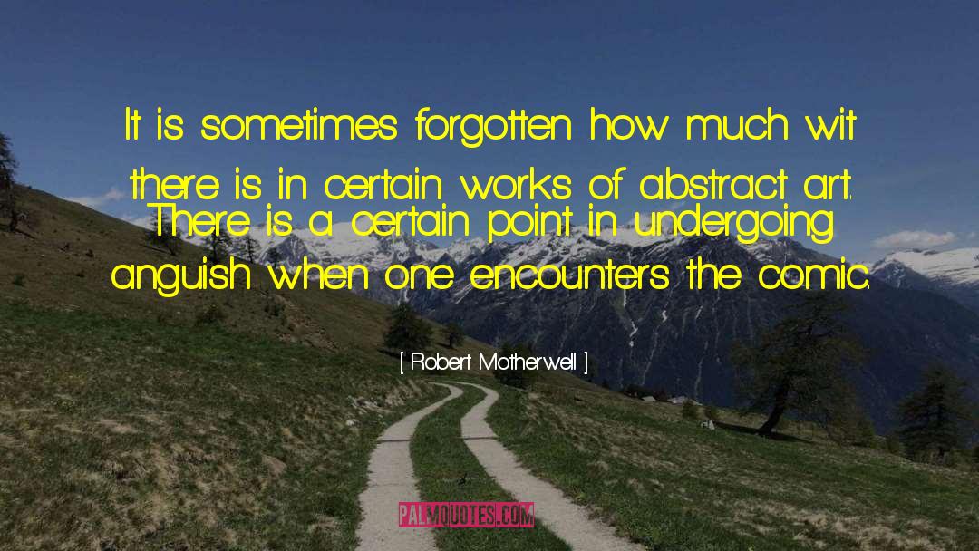 Abstract Art quotes by Robert Motherwell