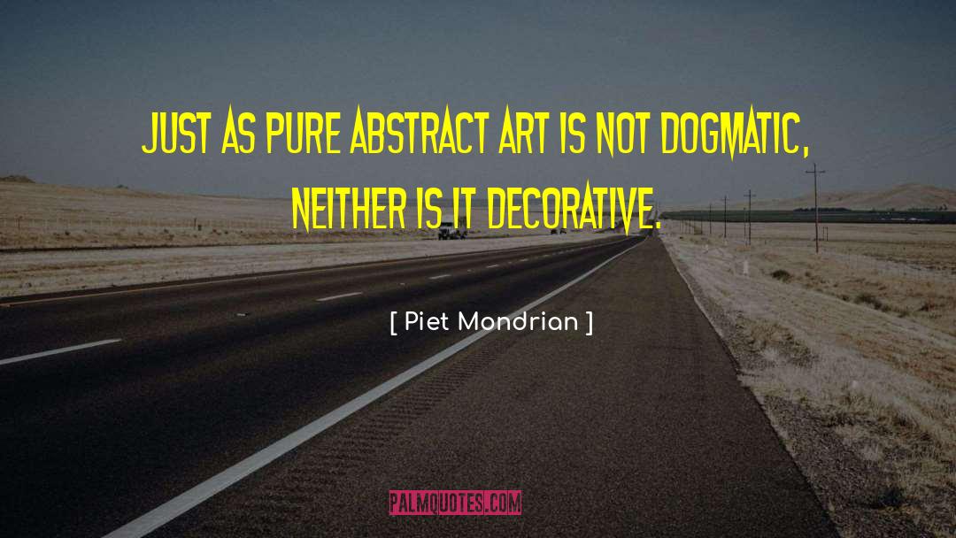 Abstract Art quotes by Piet Mondrian