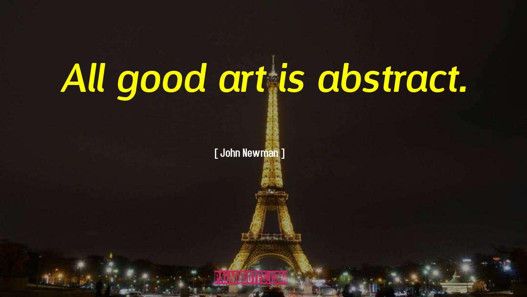 Abstract Art quotes by John Newman