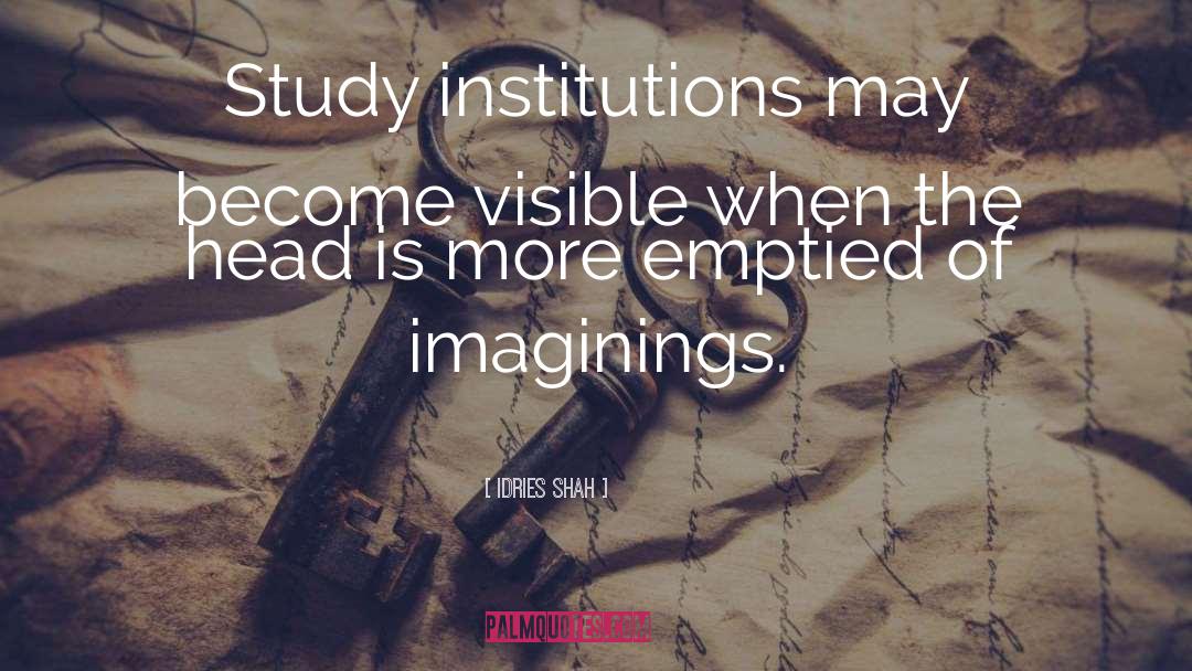 Abstract Imaginings quotes by Idries Shah