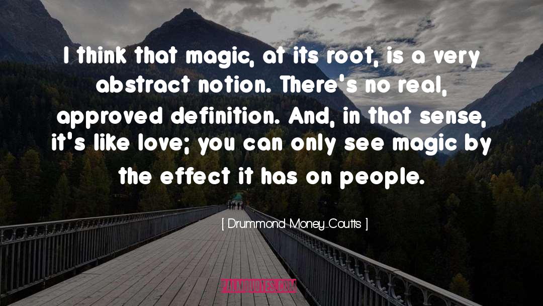 Abstract Imaginings quotes by Drummond Money-Coutts