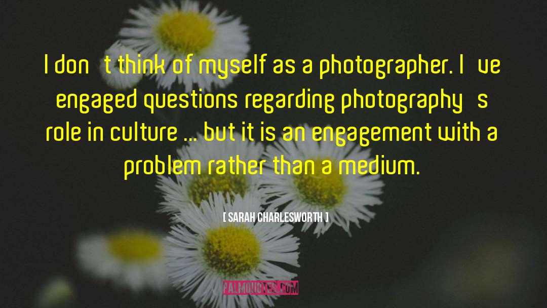 Abstract Photography quotes by Sarah Charlesworth