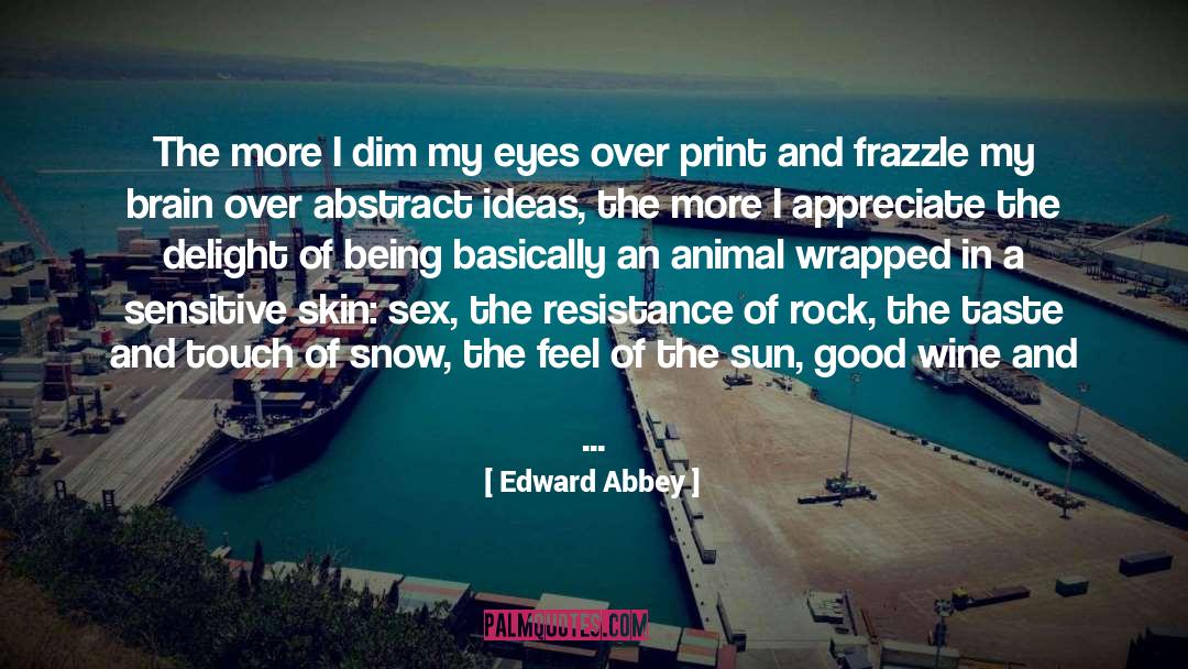 Abstract quotes by Edward Abbey