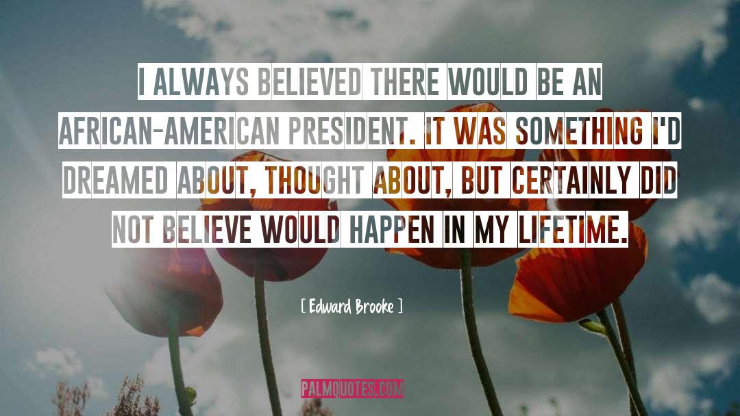 Abstract Thought quotes by Edward Brooke