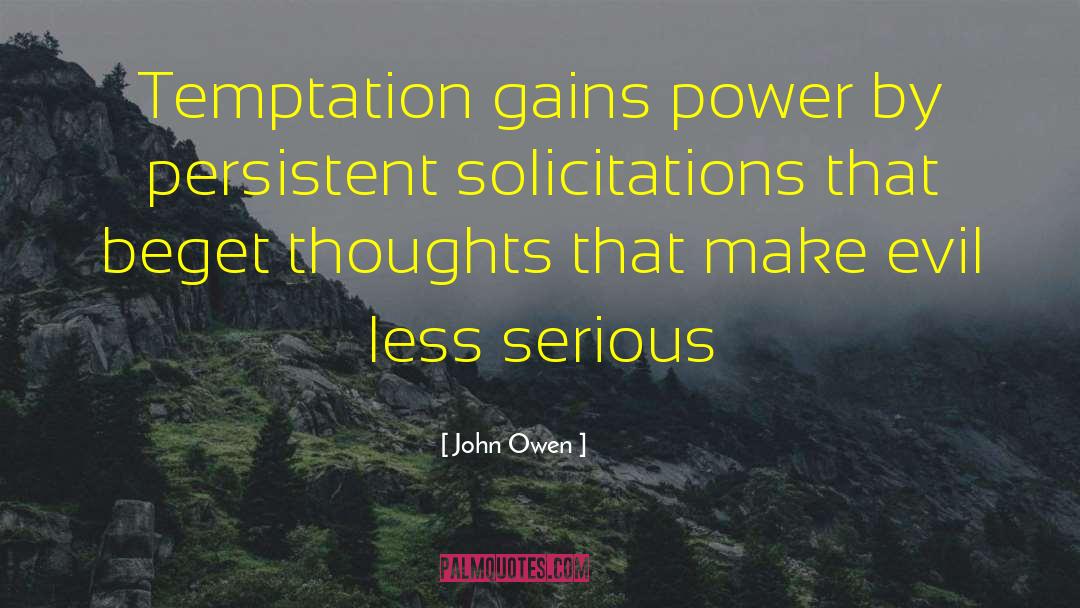 Abstract Thoughts quotes by John Owen