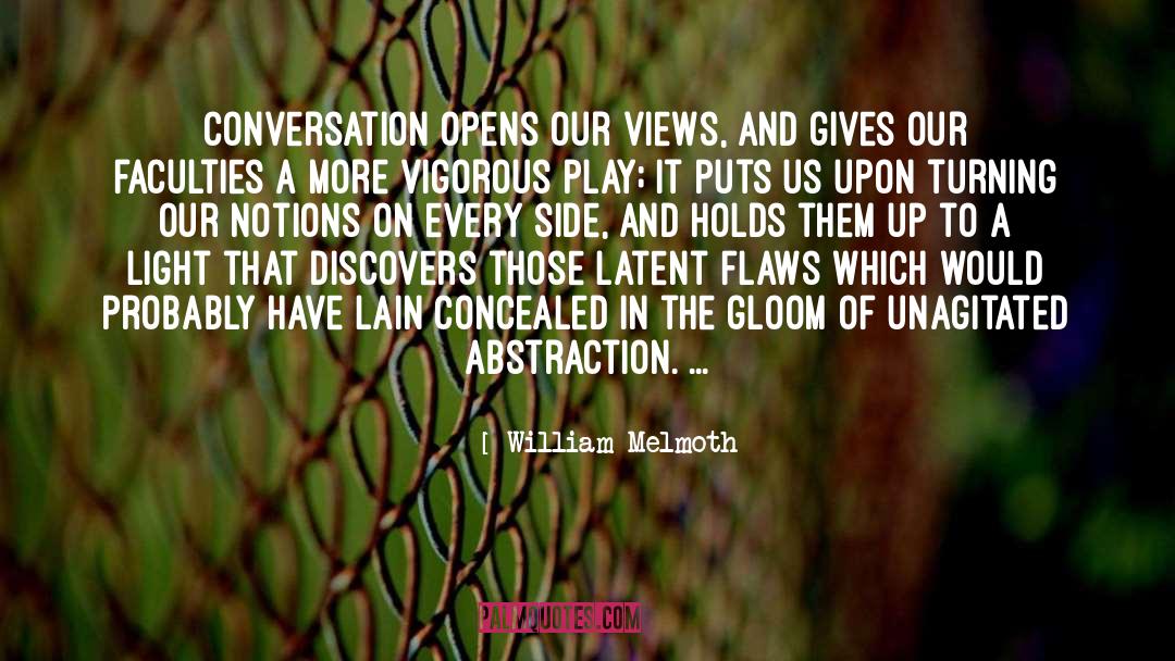 Abstraction quotes by William Melmoth