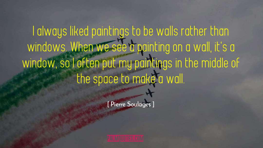 Abstractive Paintings quotes by Pierre Soulages