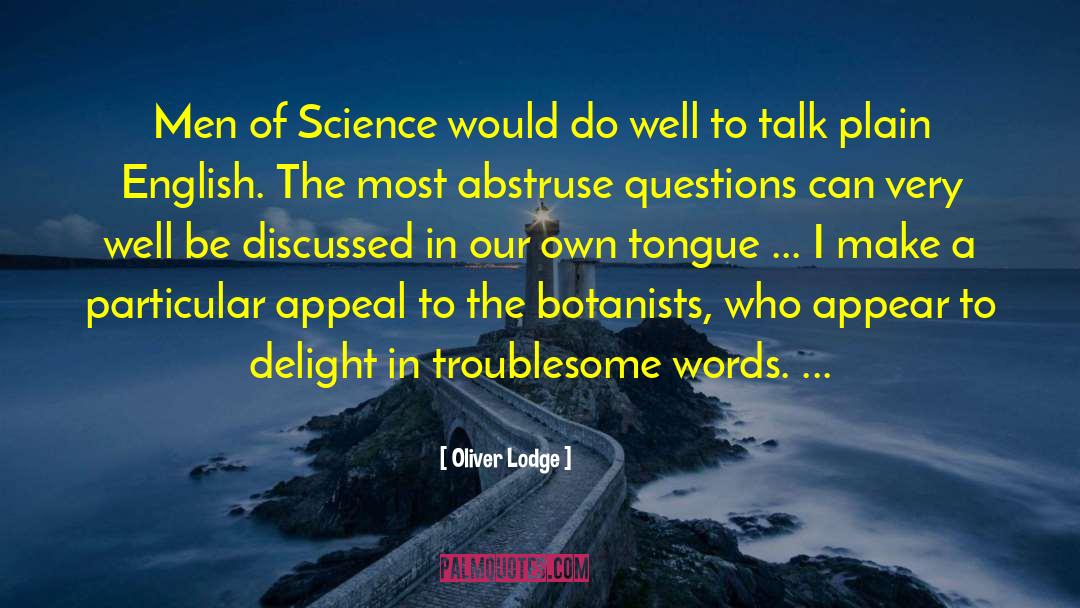 Abstruse quotes by Oliver Lodge