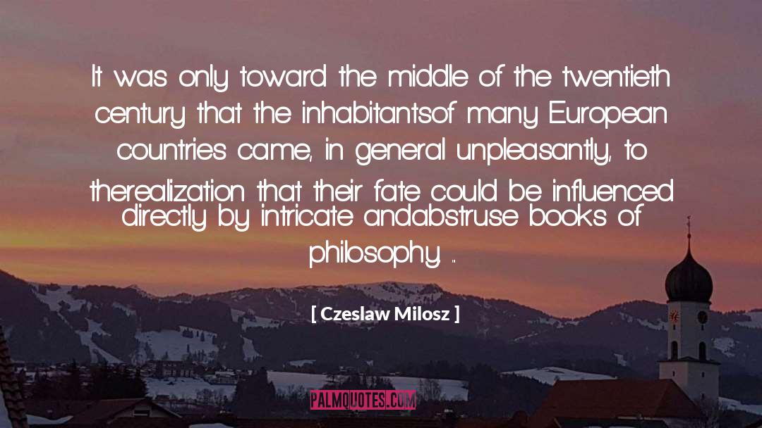 Abstruse quotes by Czeslaw Milosz