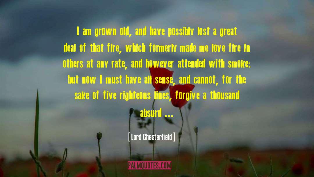 Absurd But Nicely Phrased quotes by Lord Chesterfield