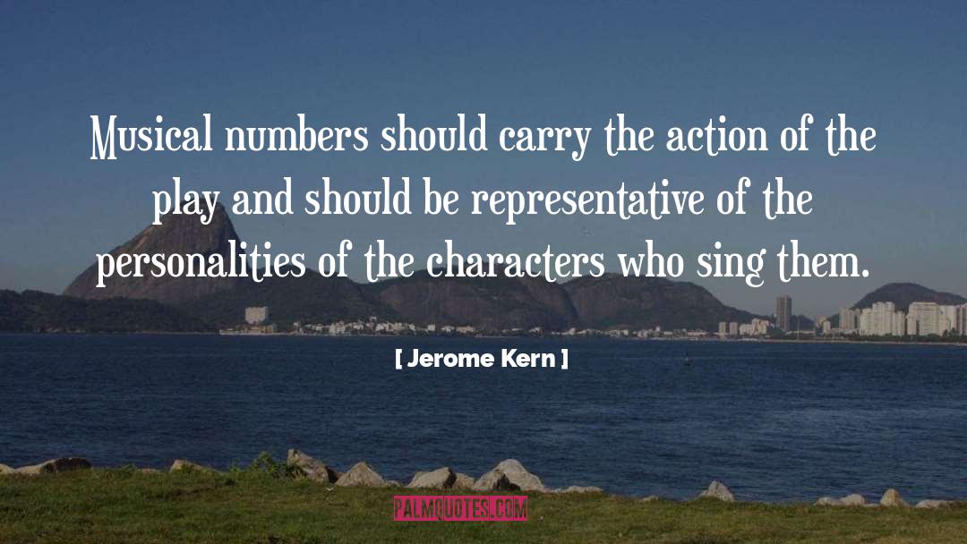 Absurd Play quotes by Jerome Kern