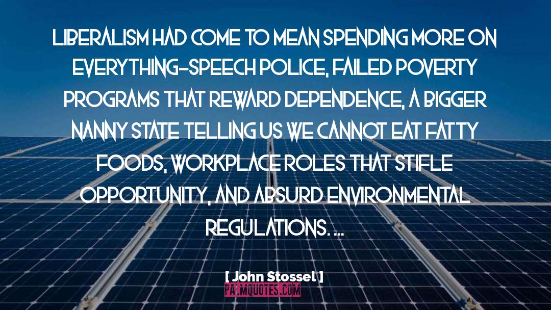 Absurd Play quotes by John Stossel