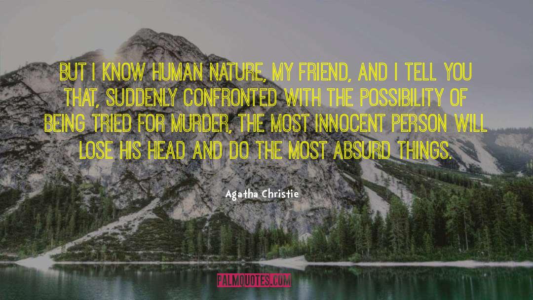 Absurd Things quotes by Agatha Christie
