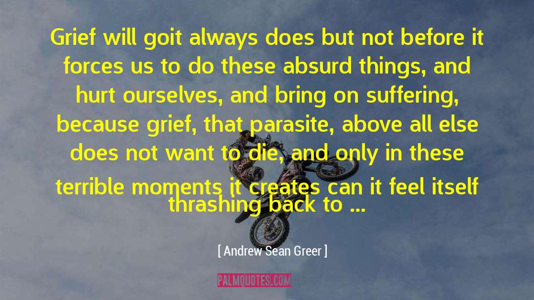 Absurd Things quotes by Andrew Sean Greer