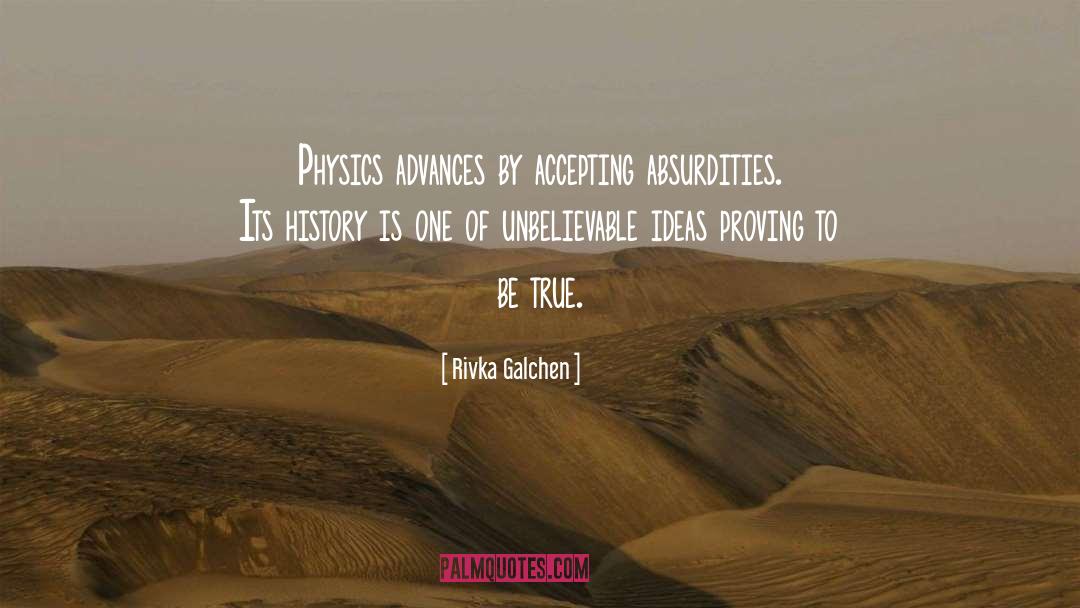 Absurdities quotes by Rivka Galchen