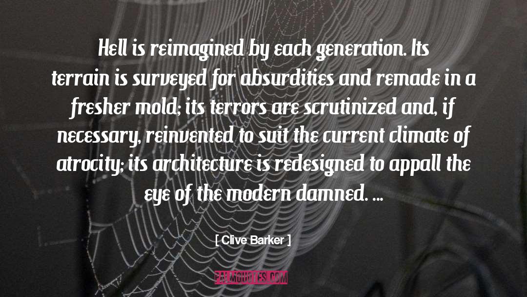 Absurdities quotes by Clive Barker