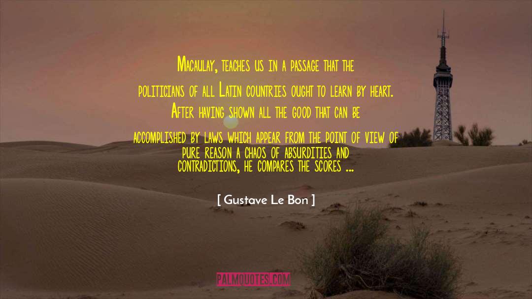 Absurdities quotes by Gustave Le Bon