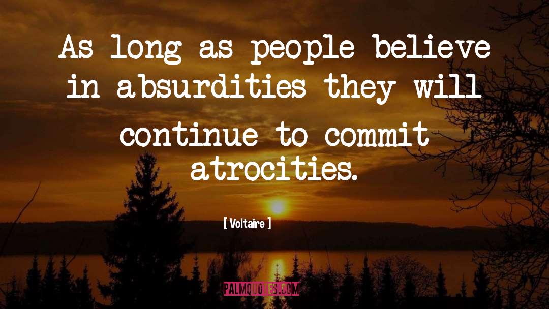 Absurdities quotes by Voltaire