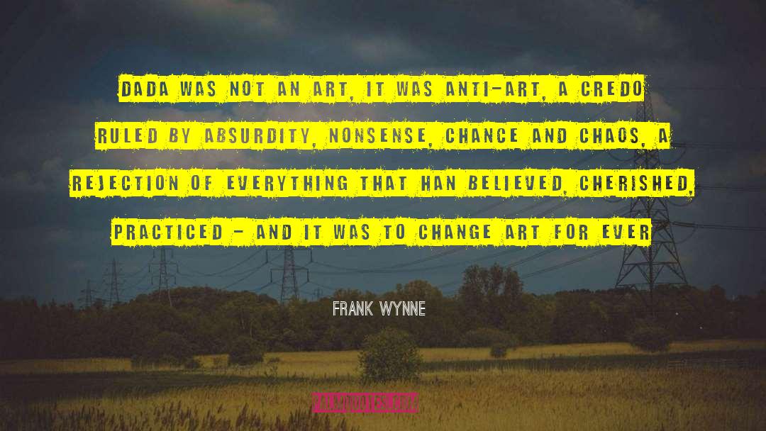 Absurdity quotes by Frank Wynne