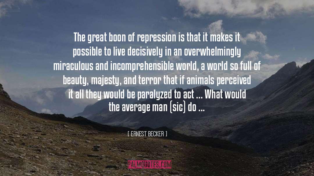 Absurdity quotes by Ernest Becker
