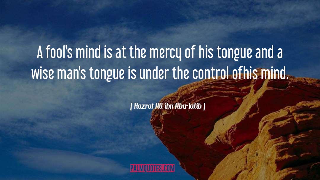 Abu Dhabi quotes by Hazrat Ali Ibn Abu-Talib