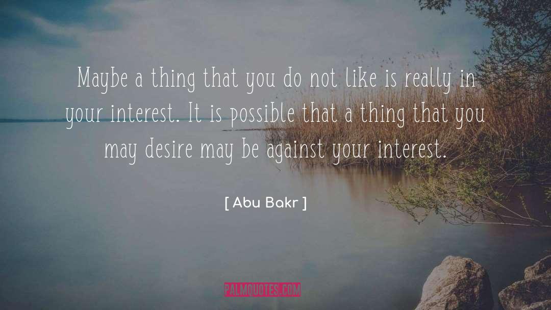 Abu Huwa quotes by Abu Bakr