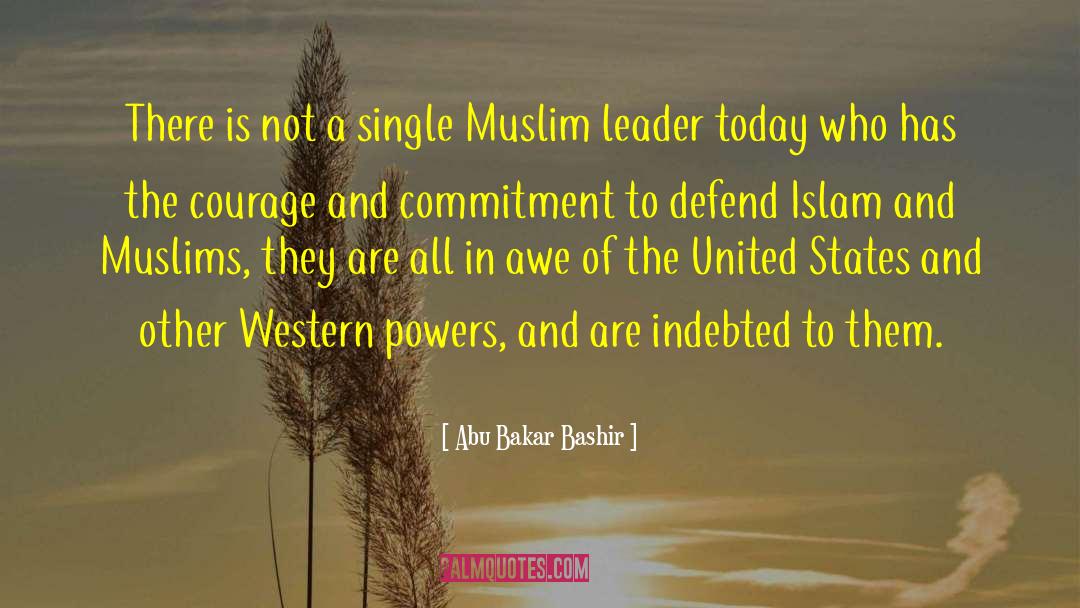 Abu quotes by Abu Bakar Bashir