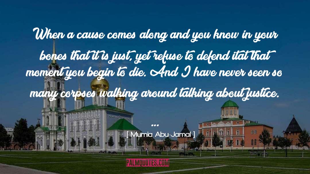 Abu quotes by Mumia Abu-Jamal