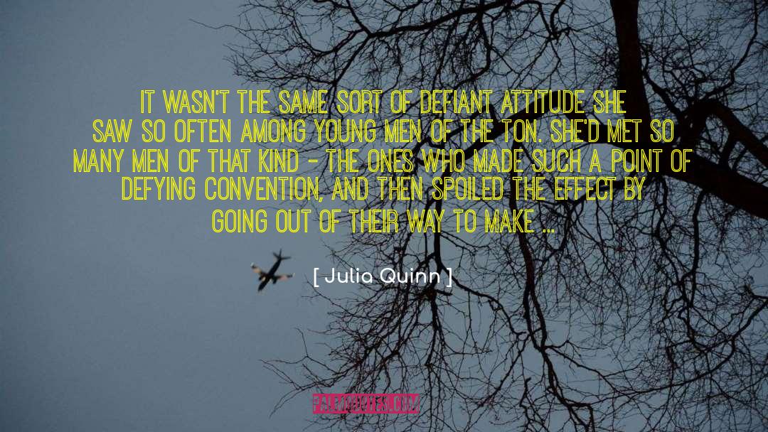 Abundance And Attitude quotes by Julia Quinn